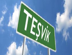 Teşvikte yeni düzenleme