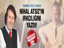 Yağmur Atsız Gerçeği Yazdı...