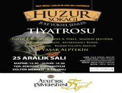 ATAÜNİ'de ‘Huzur Sokağı'