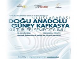 Erzurum'da tarihi sempozyum