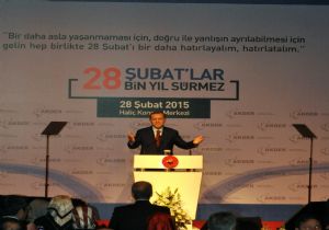 '28 Şubatlar Bin Yıl Sürmez'