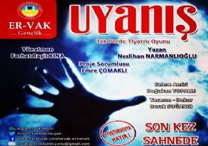 Uyanış son kez sahnelenecek