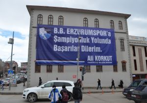 Erzurumspor'a pankartlı destek