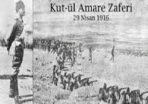 ‘Kut'ül Amare Zaferi Milli övüncümüz'