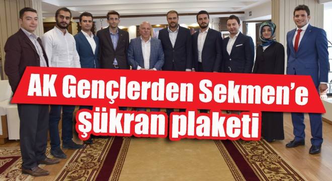 AK Gençlerden Sekmen'e şükran plaketi