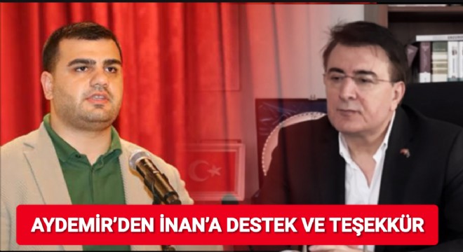Aydemir: Eyüp Kadir İnan'ın çıkışı vicdanî bir duruştur