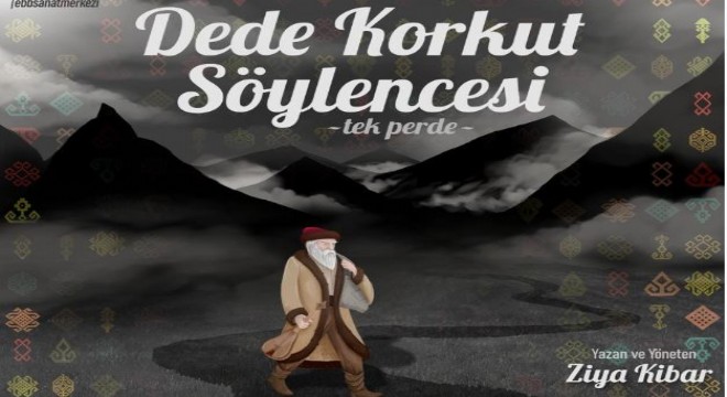 BBŞT'den ‘Dede Korkut Söylencesi'