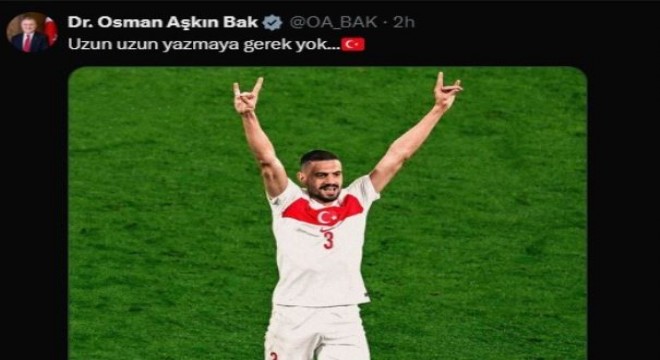 Bak: ‘Uzun uzun yazmaya gerek yok'