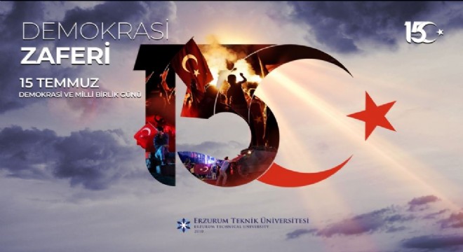 Çakmak‘15 Temmuz Türk Milleti'nin demokrasi bayramıdır'