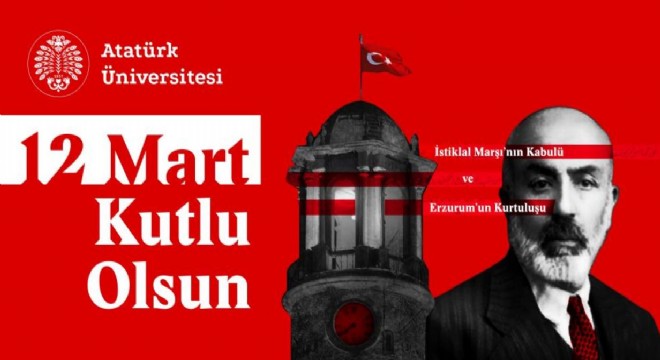 Çomaklı: ‘12 Mart, Erzurum için özgürlük demektir'