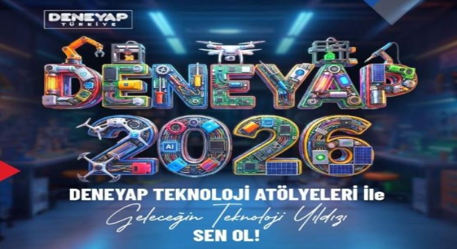 DENEYAP Türkiye başvuruları devam ediyor