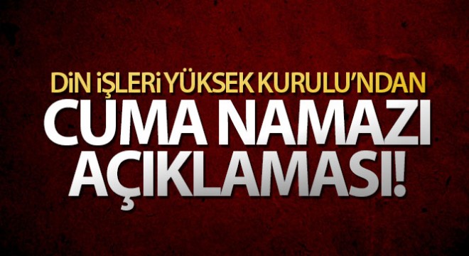 DİYK'ten  cuma namazı açıklaması