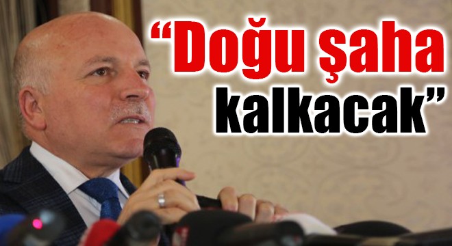 “Doğu şaha kalkacak”