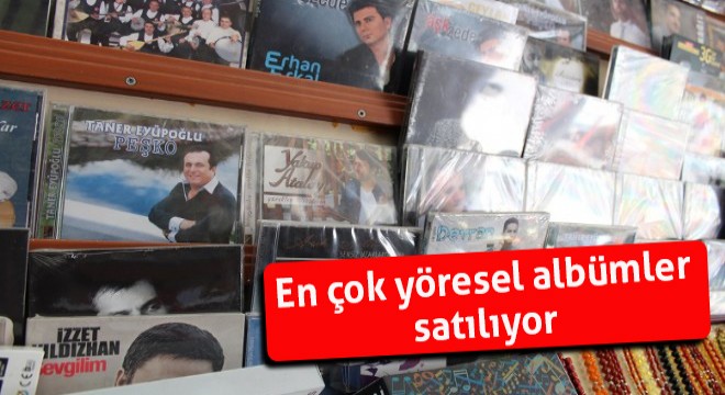 En çok yöresel albümler satılıyor