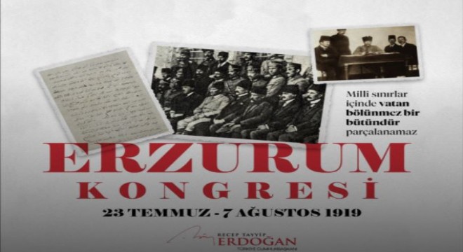 Erdoğan'dan Erzurum Kongresi paylaşımı