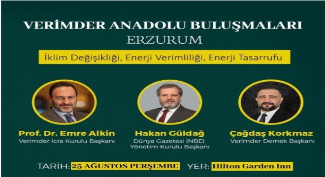 Erzurum'da VERİMDER Anadolu Buluşması