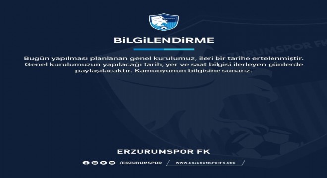 Erzurumspor Kongresi 2. kez ertelendi