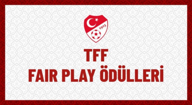 Fair Play Ödülleri'nin sahipleri belli oldu