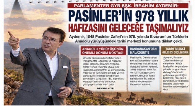 Aydemir: Pasinler, Anadolu tarihinin yönünü değiştiren büyük eşiktir