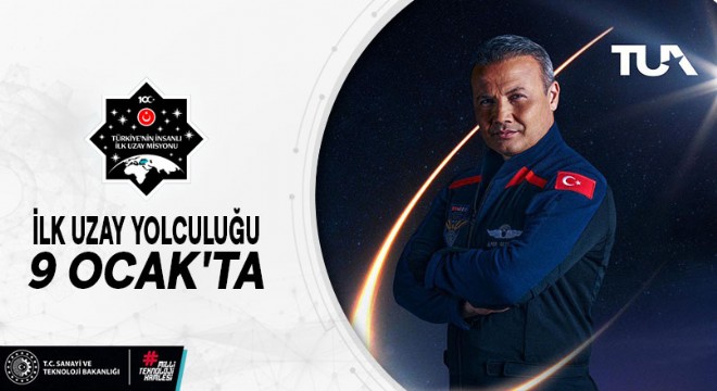İlk uzay yolculuğu 9 Ocak'ta