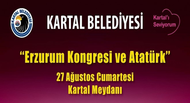 Kartal'da Erzurum Gündemi