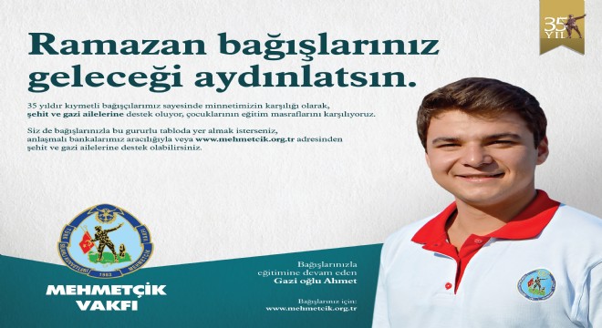 Mehmetçik Vakfı  yardım miktarlarını artırdı