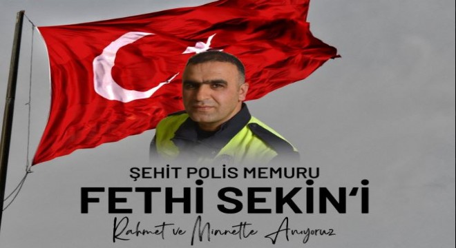 ‘Sekin'i rahmet ve saygıyla anıyoruz'