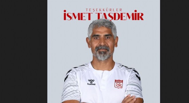 Sivasspor'da İsmet Taşdemir ile yollar ayrıldı
