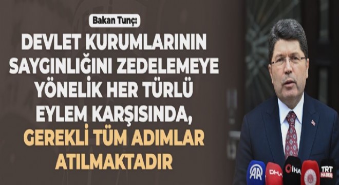 Tunç: Hiç kimsenin şüphesi olmasın