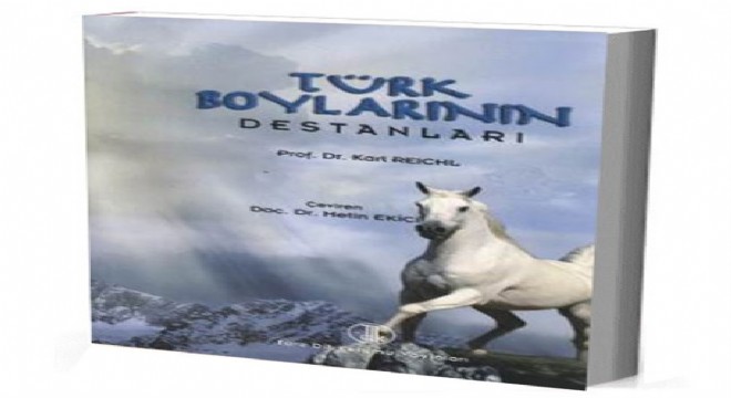 Türk Boylarının Destanları'nın 4. baskısı yapıldı