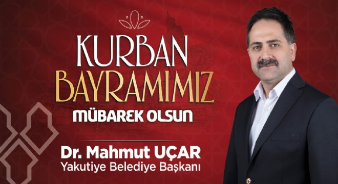 Uçar'dan bayram mesajı