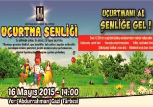 Uçurtmanı al şenliğe gel