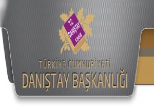 Ve Danıştay onayladı..
