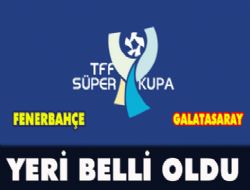 Süper Kupa Finali Erzurum'da