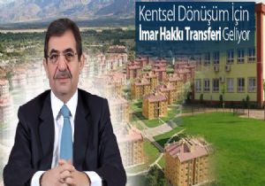 Kentsel Dönüşüm'de yeni yaklaşım