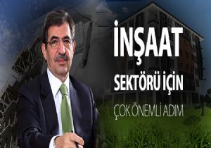 İnşaat Sektörü için tarihi adım