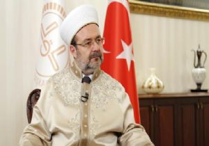 Görmez'den önemli mesajlar