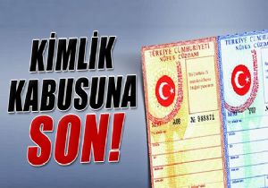 Kimlik kabusuna son