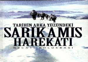 Tarihin Arka Yüzündeki Sarıkamış Harekatı'na övgü